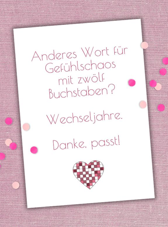 POSTKARTE WECHSELJAHRE, DIN A6, mit witzigem Spruch zu Wechseljahren, Geschenk Wechseljahre, Geschenk Perimenopause, Postkarte Menopause, Wechseljahre Geschenk Karte, Deko Wechseljahre