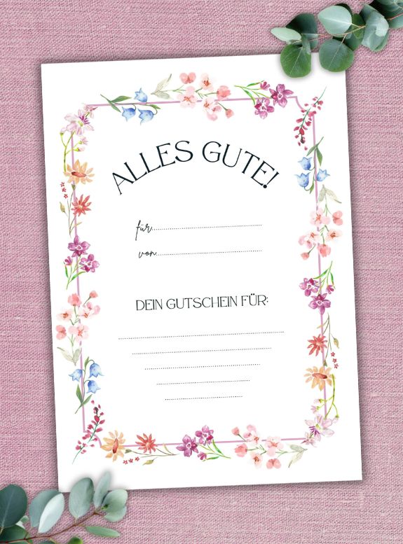 Gutschein Alles Gute PDF, Verschenke Blumen & Freude! Gutschein-Vorlage Alles Gute! mit Blumen-Motiv als PDF-Download. Ideal für Geburtstage. Jetzt ausdrucken!