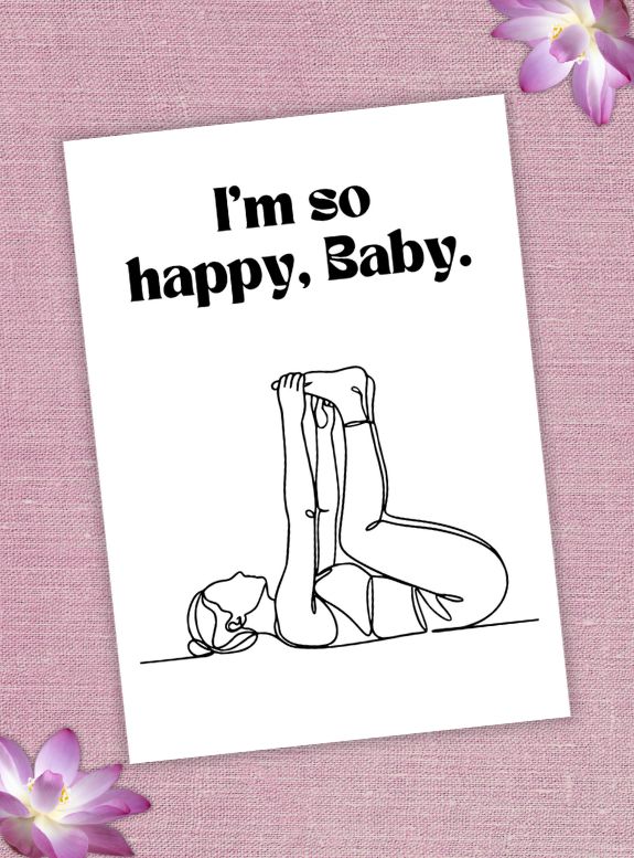 Postkarte Yoga 'I'm so happy, Baby., Yoga Postkarte, Grußkarte Yoga, Format DIN A6, 300g/m² Premium-Karton